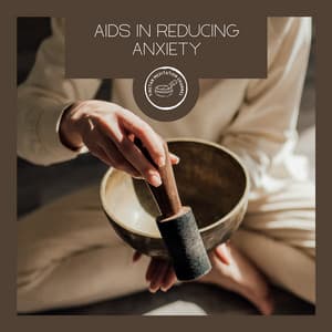 Aids in Reducing Anxiety - Tibetan Meditation Channel
