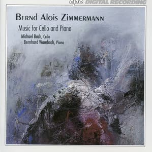 Zimmermann: Music for Cello and Piano - Bernd Alois Zimmermann