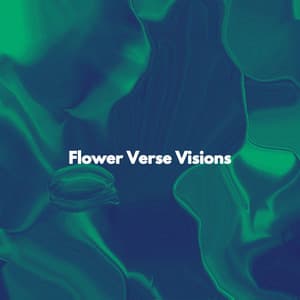 Flower Verse Visions - Relaxing Jazz