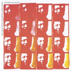 Who Knows What Tomorrow's Gonna Bring? - Jack McDuff