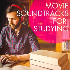 Movie Soundtracks for Studying - A Century Of Movie Soundtracks
