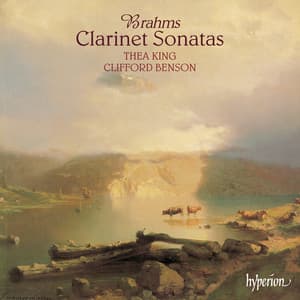 Brahms: Clarinet Sonatas Nos. 1 & 2, Op. 120 - Johannes Brahms