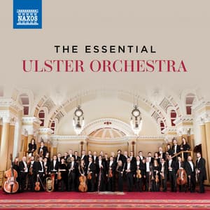 The Essential Ulster Orchestra - Ulster Orchestra
