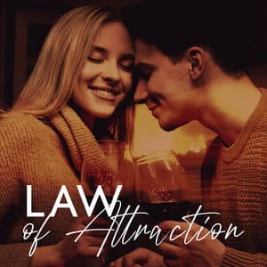 Law of Attraction: Romantic and Passionate Jazz Music for Date - Romantic Love Songs Academy