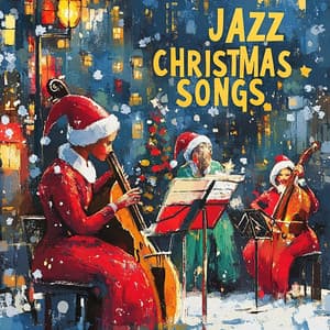 Jazz Christmas Songs - Weihnachtsmusik