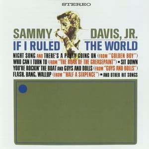 If I Ruled The World - Sammy Davis Jr.