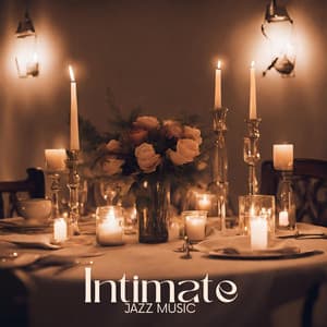 Intimate Jazz Music: Romantic Evening, Candlelight Dinner, Time for Two - Jazz Music Lovers Club