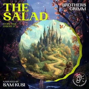 The Salad - Story Time