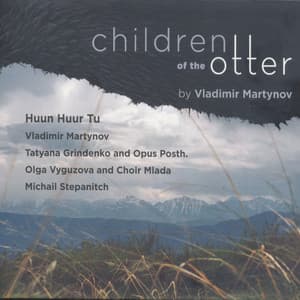 Children of the Otter - Vladimir Martynov