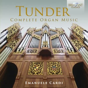 Tunder: Complete Organ Music - Franz Tunder