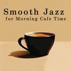 Smooth Jazz for Morning Cafe Time - Eximo Blue