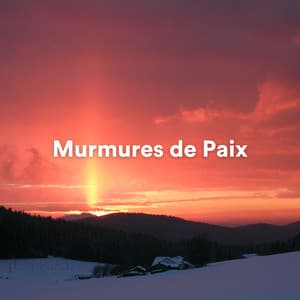 Murmures de Paix - Zen Méditation Académie
