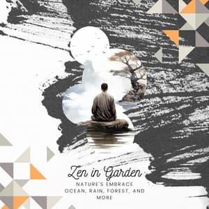 Nature's Embrace - Ocean, Rain, Forest, and More - Zen in Garden