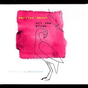 All The Birds - Marilyn Mazur
