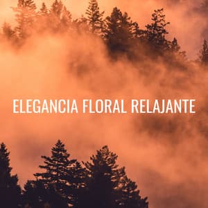 Elegancia Floral Relajante - Proyecto Naturaleza Ambiental
