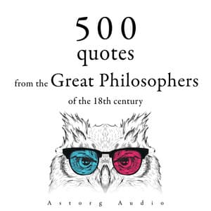 500 Quotations from the Great Philosophers of the 18th Century - Denis Diderot