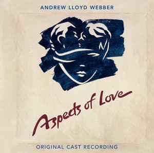 Aspects Of Love - Andrew Lloyd Webber
