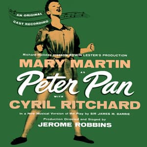 Peter Pan: The Original Soundtrack - Mary Martin
