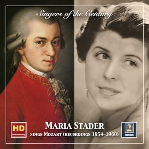 Singers of the Century: Maria Stader Sings Mozart - Wolfgang Amadeus Mozart