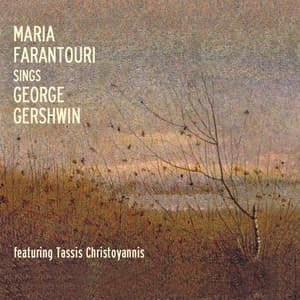 Maria Farantouri Sings George Gershwin - Maria Farantouri