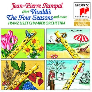Jean-Pierre Rampal Plays Vivaldi's The Four Seasons & More - Antonio Vivaldi