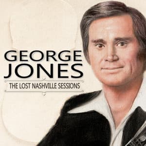 THE LOST NASHVILLE SESSIONS - George Jones
