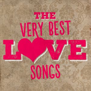 The Very Best Love Songs - Love Songs Music