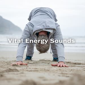 Vital Energy Sounds – Nature Sounds for Healthy Body and Mind, Joyful, Happy Life, Positive Attitude for Life - Natural Zen Meditation White Noise