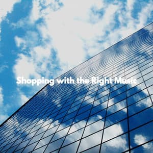 Shopping with the Right Music - Jazz BGM