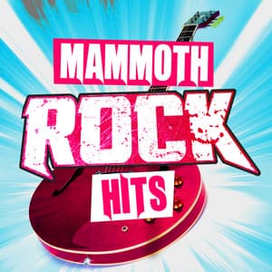 Mammoth Rock Hits - Classic Rock Masters
