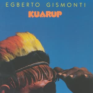 Kuarup - Egberto Gismonti