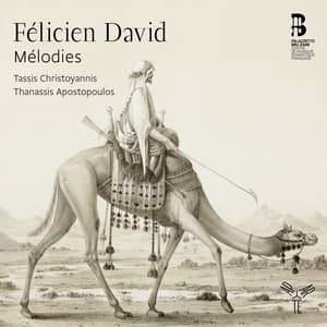 David: Mélodies - Félicien David