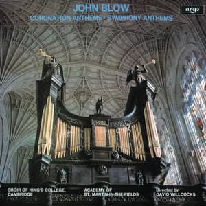John Blow: Coronation Anthems & Symphony Anthems - John Blow