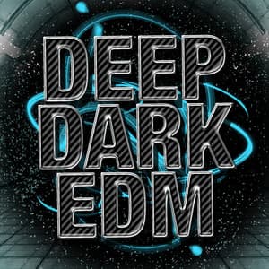 Deep Dark EDM - Pop Tracks