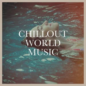 Chillout World Music - Cafe Chillout de Ibiza