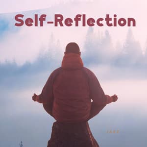 Self-Reflection - Peace Of The Senses