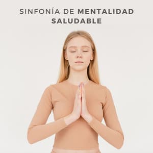 Sinfonía De Mentalidad Saludable - Effectum