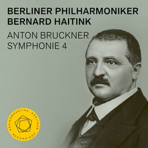 Bruckner: Symphony No. 4 - Anton Bruckner