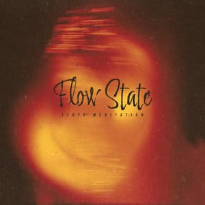 Flow State - Flute Meditation