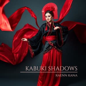 Kabuki Shadows - Raenn Kana