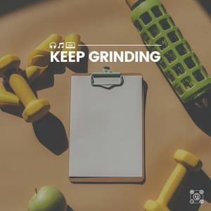Keep Grinding - Workout Music Gym