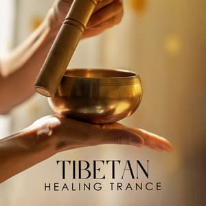 Tibetan Healing Trance: Soothing Sounds of Tibetan Singing Bowls, Bells and Gongs for Health and Well-being - Buddhist Meditation Music Set