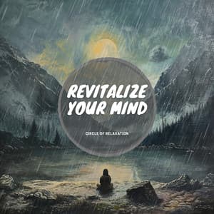 Revitalize Your Mind - Circle of Relaxation