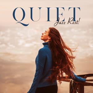 Quiet Jazz Rest! - Barry Star
