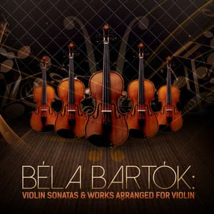 Béla Bartók: Violin Sonatas & Works Arranged for Violin - Kurt Nikkanen