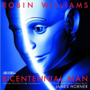 Bicentennial Man - Original Motion Picture Soundtrack - James Horner
