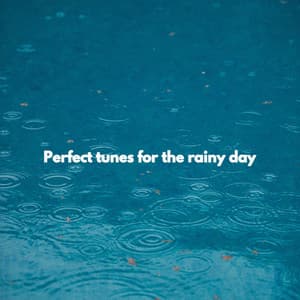 Perfect tunes for the rainy day - Jazz para Estudiar