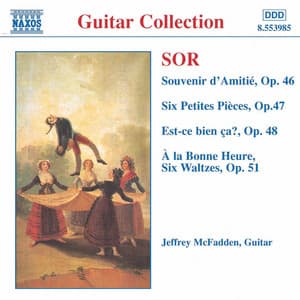 Sor: Souvenir D'Amitie / 6 Petites Pieces, Op. 47 - Fernando Sor