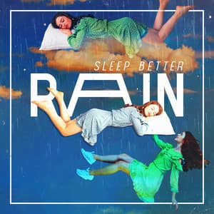 RAIN: Sleep Better - Healing Rain Sounds