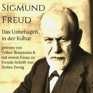 Das Unbehagen in der Kultur - Sigmund Freud